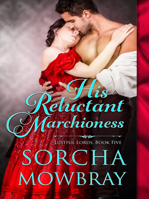 cover image of His Reluctant Marchioness